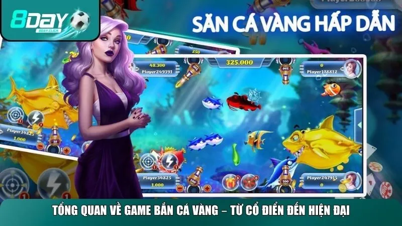 Tổng quan về game Bắn Cá Vàng