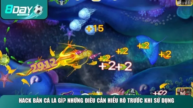 hái niệm hack bắn cá và các hình thức thường gặp hiện nay